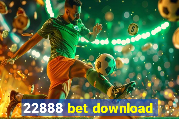 22888 bet download